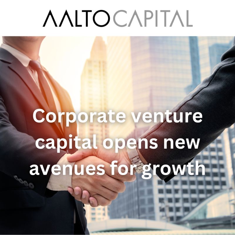 Corporate Venture Capital Opens New Avenues for Growth