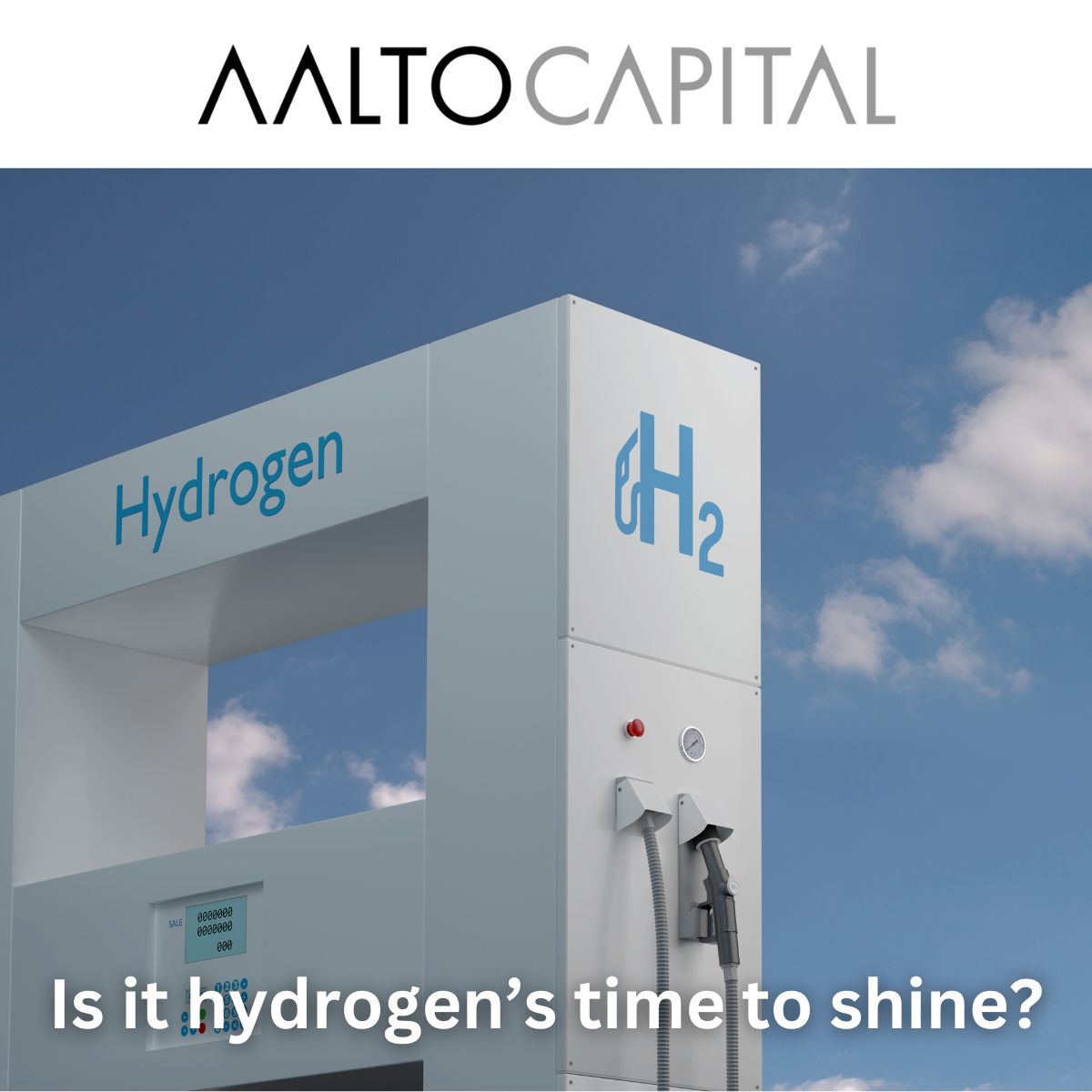 Is it hydrogen’s time to shine?