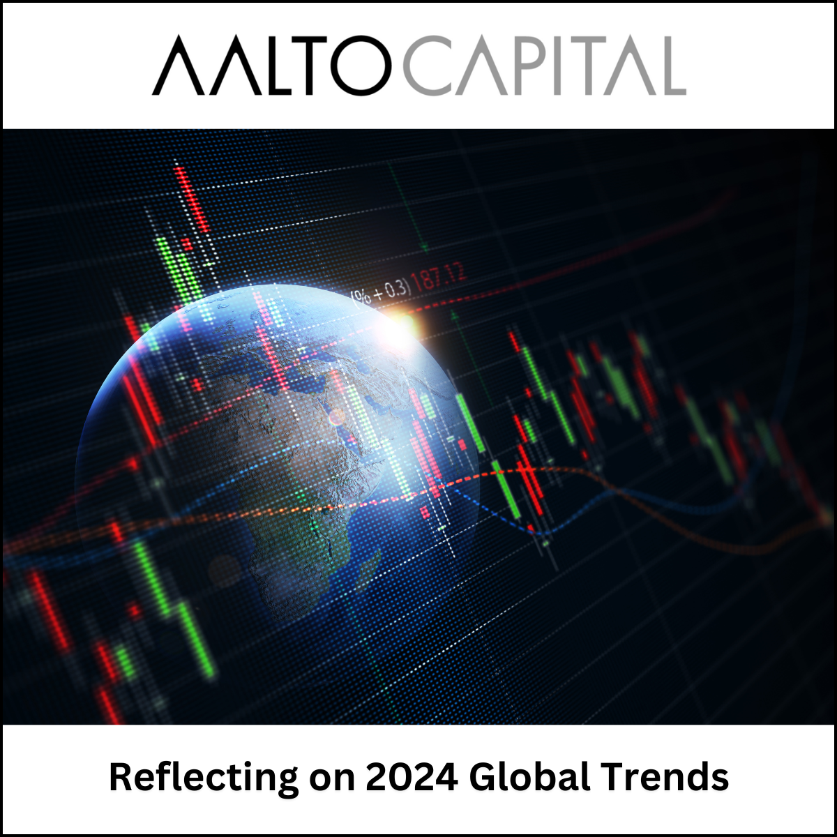 Reflecting on 2024 Global Trends