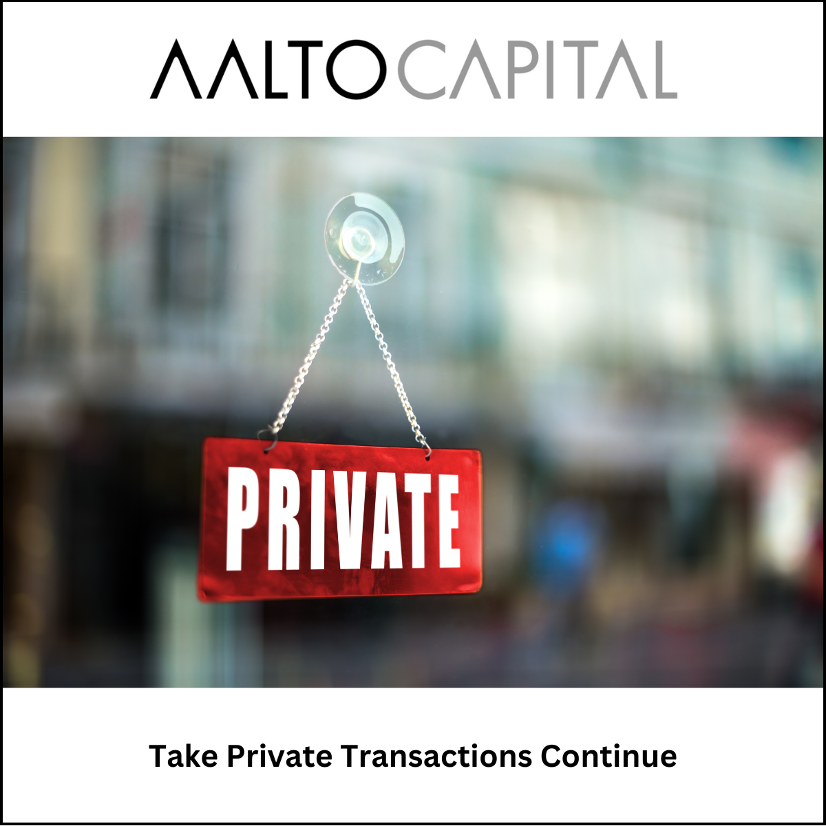 Take Private Transactions Continue