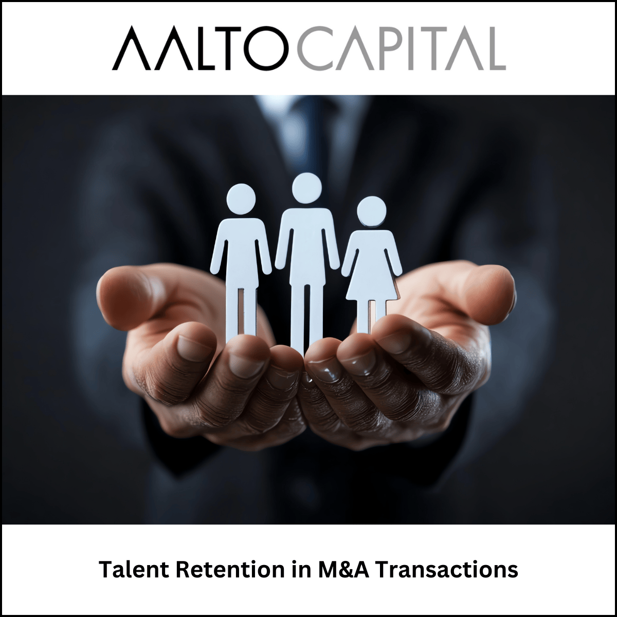 Talent Retention in M&A Transactions