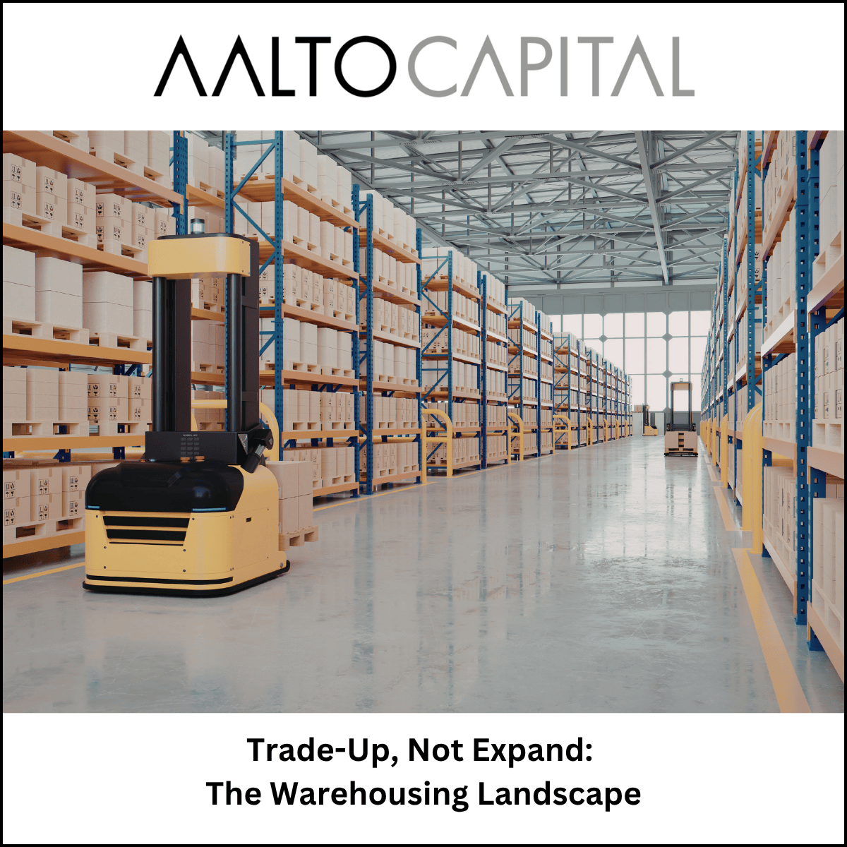 Trade-Up, Not Expand: The Warehousing Landscape